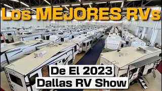 Los MEJORES RV’s de él 2023 Dallas RV Show