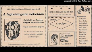 A legboldogabb békeidők - hangjáték - 1. rész