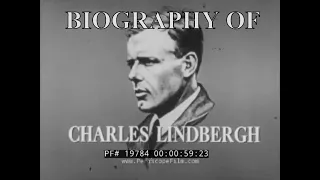 THE BIOGRAPHY OF CHARLES LINDBERGH  1960s DOCUMENTARY   SPIRIT OF ST. LOUIS  19784