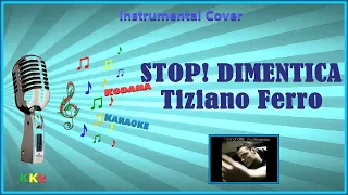 Stop! Dimentica - Tiziano Ferro - Tutorial Strumentale (KoDaNa Karaoke)