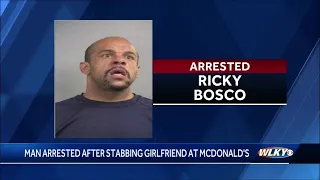 Man arrested after allegedly stabbing girlfriend at McDonalds