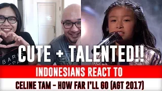 Indonesians React To Celine Tam - How Far I'll Go (Moana OST) America's Got Talent 2017