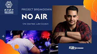 Making of No Air - Che Jose feat. Luke Coulson