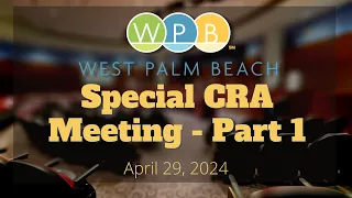 Special CRA Meeting-Part 1 | April 29, 2024