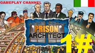 Prison Architect - #1 - Il nostro Carcere! - [HD - ITA]