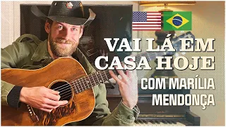 GRINGO Reage a VAI LÁ EM CASA HOJE e Toca Versão no PIANO e VIOLÃO  - Feat. Marília Mendonça