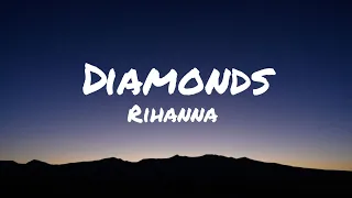 Rihanna - Diamonds (Lyrics)