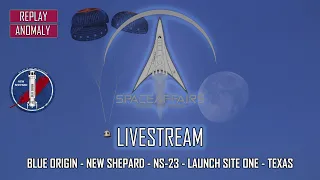 Blue Origin - New Shepard - ANOMALY - NS-23 - Launch Site One - Texas - September 12, 2022