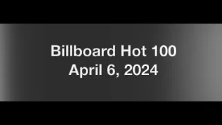 Billboard Hot 100- April 6, 2024