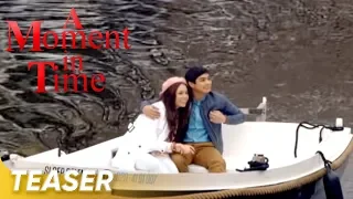A Moment In Time Teaser | Coco Martin, Julia Montes | 'A Moment In Time'