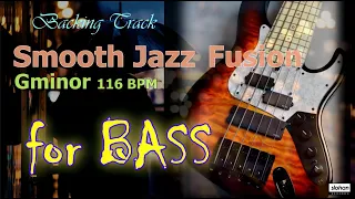 Smooth Jazz Fusion ／Backing Track【For Bass】 Gm 116 BPM (NO BASS)