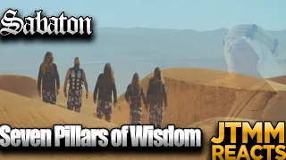 Lyricist Reacts to Sabaton - Seven Pillars of Wisdom - JTMM Reacts