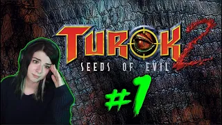 Turok 2: Seeds of Evil - Part 1 - First Playthrough - Yup, I'm lost.