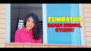 ZUMRASHA - BANAN BERING, OYIJON! (2018-02-2)