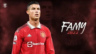 Cristiano Ronaldo 2022 • Famy - Ava (Tiktok Version) ᴴᴰ