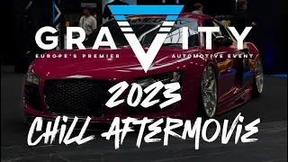 GRAVITY SHOW 2023 | CHILL AFTERMOVIE | ConnerrhysProductions