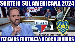 SORTEIO DA SUL AMERICANA 2024! TEREMOS FORTALEZA X BOCA JUNIORS