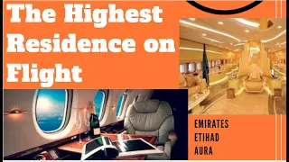 The Highest Residence on Etihad A380