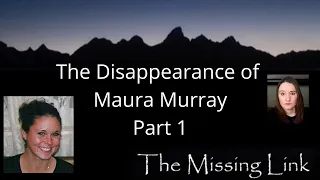 The Disappearance of Maura Murray Part 1