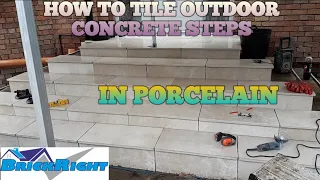How To Tile Outdoor Concrete Steps In PORCELAIN