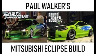 GTA 5: Brian's 'Fast and Furious' Mitsubishi Eclipse - Maibatsu Penumbra REPLICA BUILD!