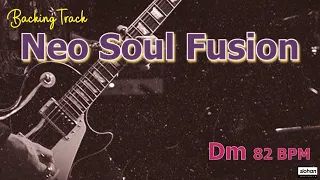 Neo Soul Fusion   (JAZZ FUSION)／Backing Track (Dm 82 BPM)