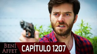 Perdóname (Beni Affet) - Capítulo 1207