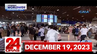 24 Oras Express: December 19, 2023 [HD]