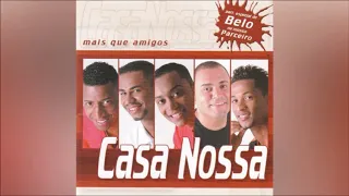 Casa Nossa - 8. Recadinho [Álbum Mais Que Amigos]