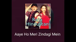 Aaye Ho Meri Zindagi Mein (Jhankar) - Raja Hindustani | Alka Yagnik | Aamir Khan, Karisma