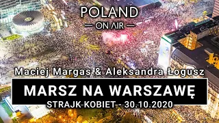 Marsz na Warszawę - Strajk Kobiet 30.10.2020 | POLAND ON AIR by Maciej Margas & Aleksandra Łogusz