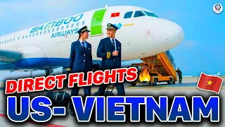 VIETNAM's Newest Airline Announces DIRECT Routes to the U.S.