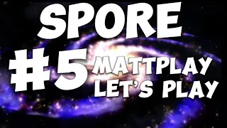 Spore #5 Новая добыча