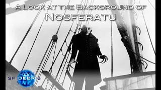A Look at the Background of Nosferatu