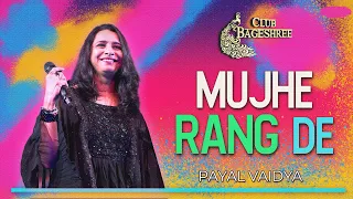 MUJHE RANG DE l ASHA BHOSLE l PAYAL VAIDYA l A.R.RAHMAN l