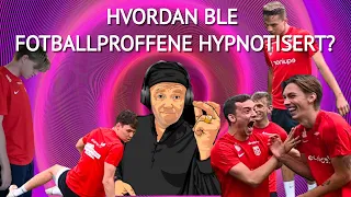 HYPNOSE: HVORDAN BLE NORGES U-21 LANDSLAG HYPNOTISERT? (Steg for steg)