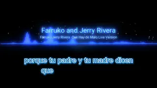 Farruko and Jerry Rivera - Que Hay De Malo (Live Versión) (Music/Letra)