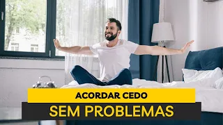 Como acordar cedo (sem ficar cansado no resto do dia)