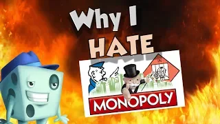 Why I HATE Monopoly