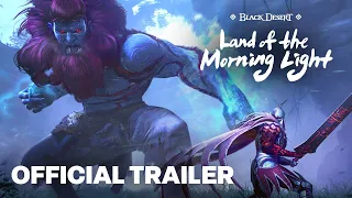 Black Desert | Land of the Morning Light Official Launch Trailer