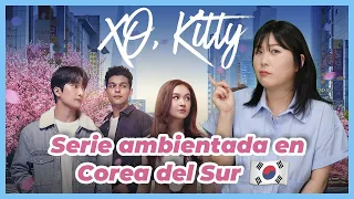 OPINIÓN COREANA de XO KITTY ¿HUBO ERRORES de COREA? ¿QUÉ ME PARECIÓ?