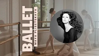 MAYA PLISETSKAYA | BALLET