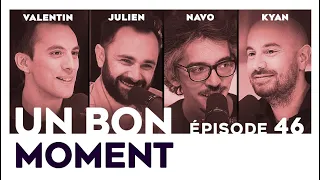 Un Bon Moment avec JULIEN JOSSELIN & VALENTIN VINCENT