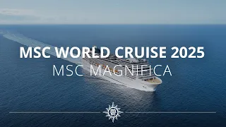 MSC Weltreise 2025 an Bord der MSC Magnifica