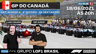 Cat. Acesso B - 6ª Divisão PS4 - GP do Canada de F1 E-Sports - Narração: Luis Coura