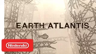 Earth Atlantis: PAX West Trailer - Nintendo Switch