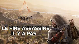 LE PIRE ASSASSINS IL Y A PAS - Assassin's Creed Mirage