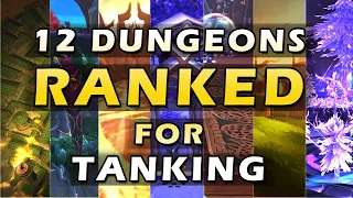 12 WoW Dungeons RANKED for Beginner Tanks in Dragonflight Season 1