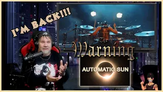 I'M BACK!!! - Reacting to Automatic Sun - The Warning [FIRST TIME WATCH!]