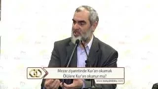 Ölülere Kur'an Okumak Caiz mi? - Nureddin Yıldız